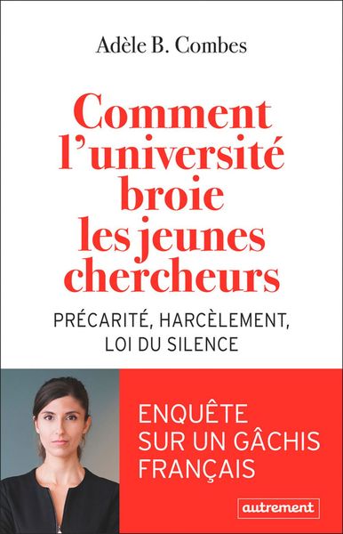 Comment l'université broie les jeunes chercheurs (2022)