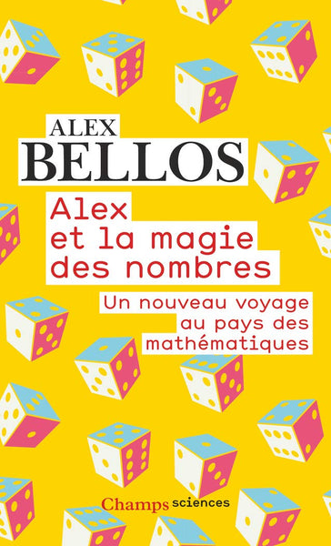 Alex et la magie des nombres: Un nouveau voyage au pays des mathématiques (poche)