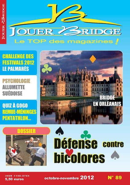 Numéro 89 Jouer Bridge -  Défense contre bicolores