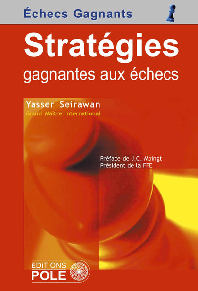 Stratégies gagnantes aux échecs